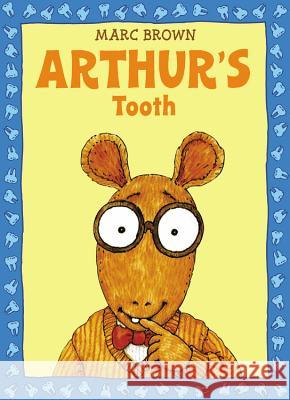 Arthur's Tooth Marc Tolon Brown Pfeiffer                                 Krapf 9780316112468 Little Brown and Company - książka