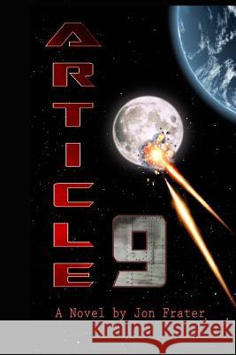 Article 9 Jon Frater 9781500836818 Createspace Independent Publishing Platform - książka