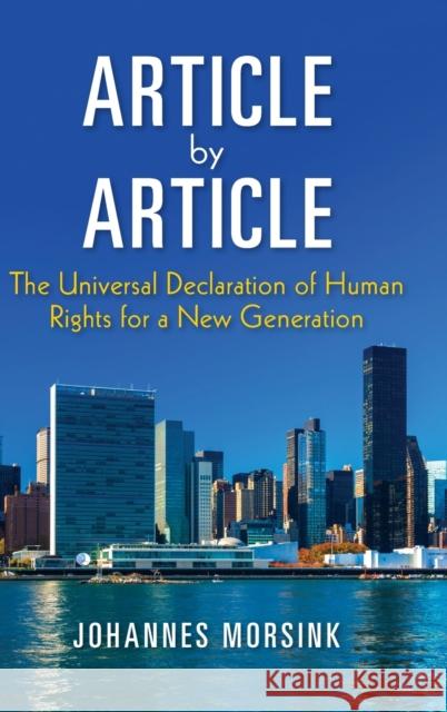 Article by Article: The Universal Declaration of Human Rights for a New Generation  9780812253504 University of Pennsylvania Press - książka
