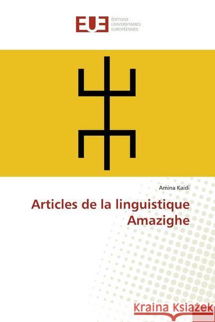 Articles de la linguistique Amazighe Kaidi, Amina 9786139502349 Éditions universitaires européennes - książka
