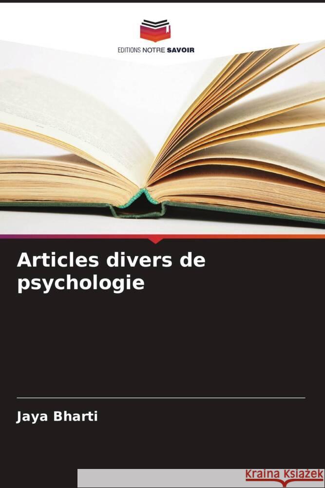 Articles divers de psychologie Bharti, Jaya 9786205116067 Editions Notre Savoir - książka
