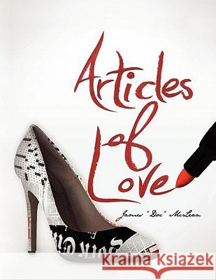 Articles of Love James ''Doc'' McLean 9781456843427 Xlibris Corporation - książka