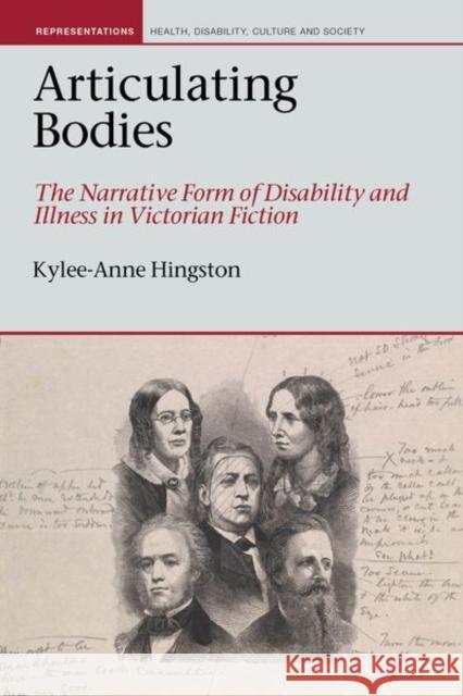 Articulating Bodies: The Narrative Form of Disability and Illness in Victorian Fiction Kylee-Anne Hingston 9781789620757 Liverpool University Press - książka