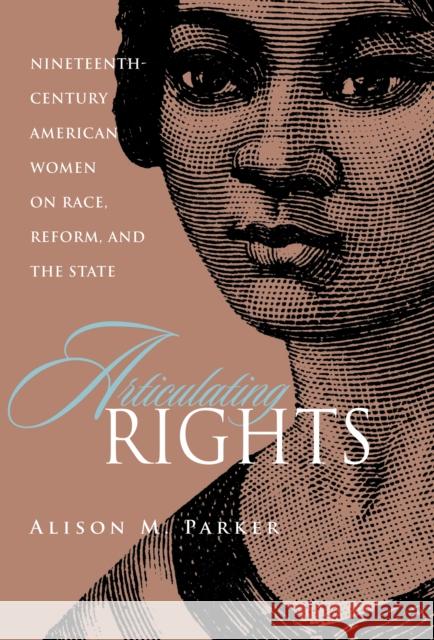 Articulating Rights Parker, Alison 9780875804163 Northern Illinois University Press - książka