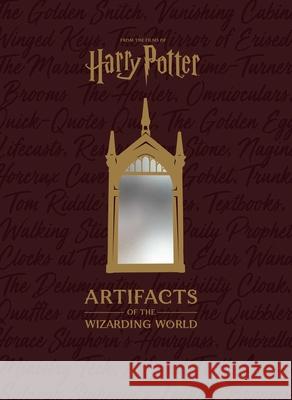 Artifacts of the Wizarding World Jody Revenson 9798337404578 Insight Editions - książka
