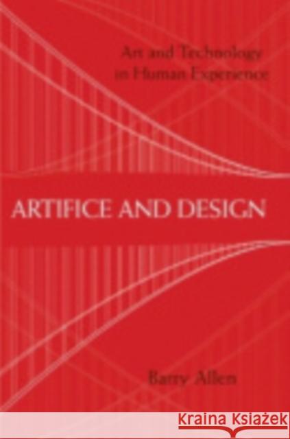 Artifice and Design Allen, Barry 9780801446825 Not Avail - książka