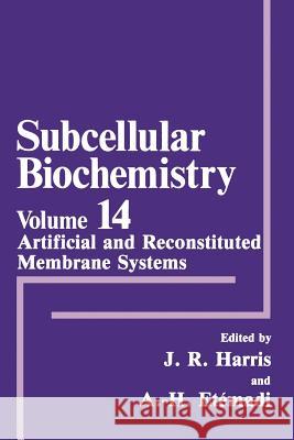 Artificial and Reconstituted Membrane Systems Robin Harris Abol-Hassan Etemadi 9781461393641 Springer - książka