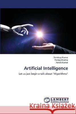 Artificial Intelligence Sandeep Kumar Pankaj Sharma Ashok Kumar 9786205529829 LAP Lambert Academic Publishing - książka