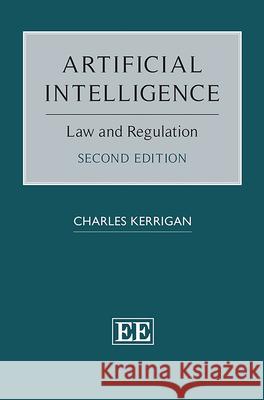 Artificial Intelligence – Law and Regulation: Second Edition Charles Kerrigan 9781035334346  - książka