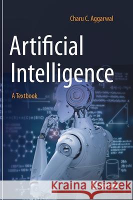 Artificial Intelligence: A Textbook Charu C. Aggarwal 9783030723569 Springer - książka