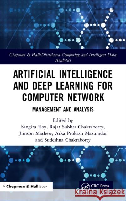 Artificial Intelligence and Deep Learning for Computer Network: Management and Analysis  9781032079592 Taylor & Francis Ltd - książka