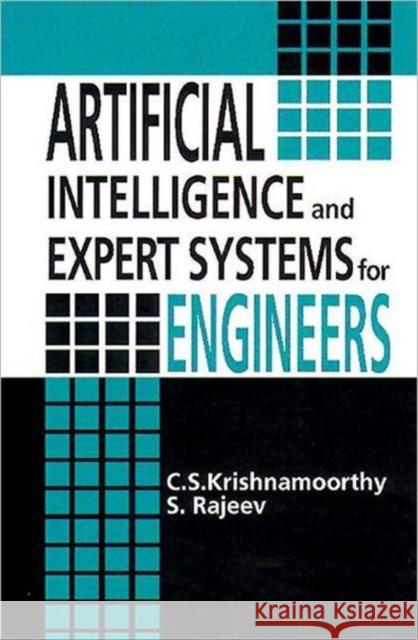 Artificial Intelligence and Expert Systems for Engineers C. S. Krishnamoorthy S. Rajeev Krishnamoort 9780849391255 CRC Press - książka