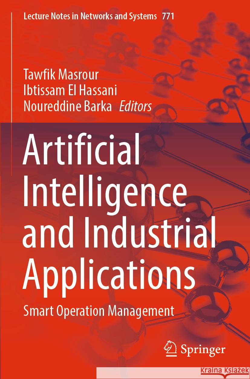 Artificial Intelligence and Industrial Applications  9783031435263 Springer Nature Switzerland - książka