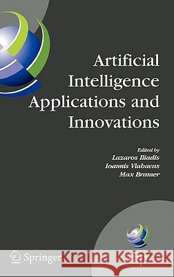 Artificial Intelligence Applications and Innovations III Iliadis, Lazaros 9781441902207 Springer - książka