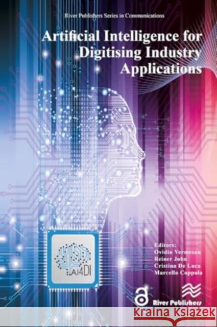 Artificial Intelligence for Digitising Industry � Applications Ovidiu Vermesan 9788770042956 River Publishers - książka