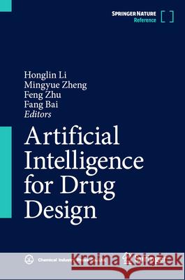 Artificial Intelligence for Drug Design Honglin Li Mingyue Zheng 9789819525249 Springer - książka