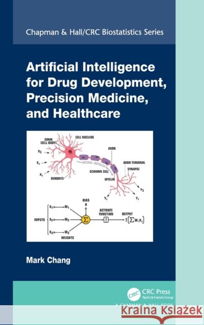 Artificial Intelligence for Drug Development, Precision Medicine, and Healthcare Mark Chang 9780367362928 CRC Press - książka