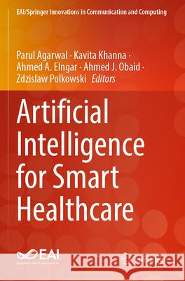 Artificial Intelligence for Smart Healthcare  9783031236044 Springer International Publishing - książka