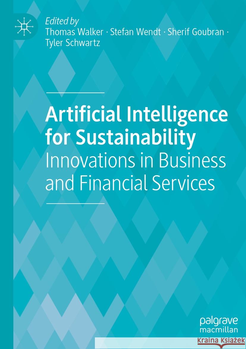 Artificial Intelligence for Sustainability  9783031499814 Springer Nature Switzerland - książka