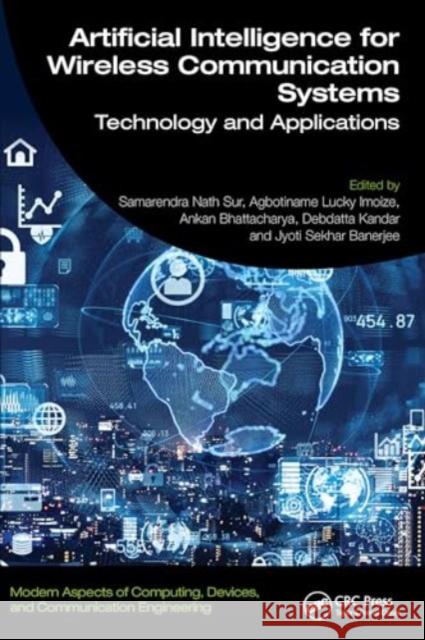 Artificial Intelligence for Wireless Communication Systems: Technology and Applications Samarendra Nath Sur Agbotiname Lucky Imoize Ankan Bhattacharya 9781032576671 CRC Press - książka