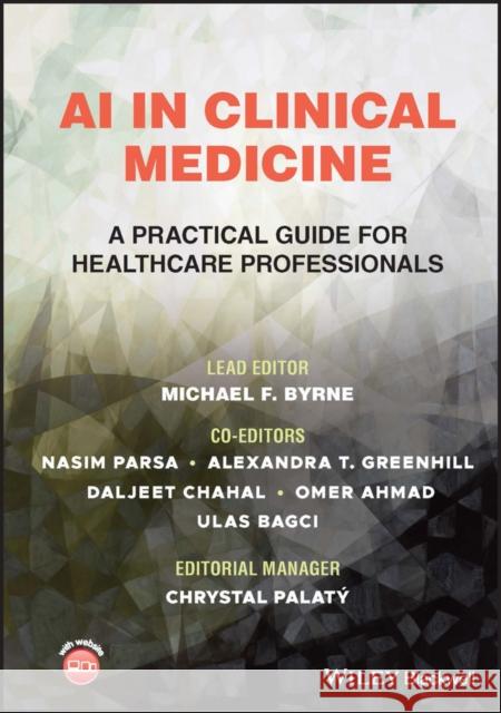 Artificial Intelligence in Clinical Medicine Byrne, Michael 9781119790648 John Wiley and Sons Ltd - książka