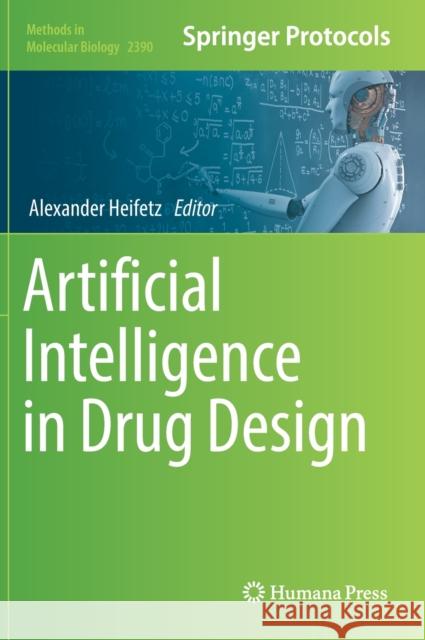 Artificial Intelligence in Drug Design Alexander Heifetz 9781071617861 Humana - książka