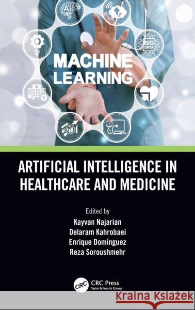 Artificial Intelligence in Healthcare and Medicine  9780367619176 Taylor & Francis Ltd - książka