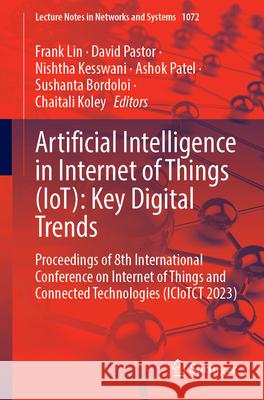 Artificial Intelligence in Internet of Things (IoT): Key Digital Trends  9789819757855 Springer - książka