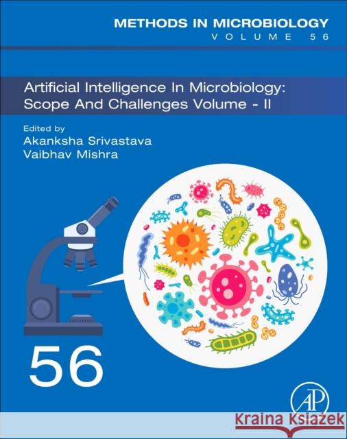 Artificial Intelligence in Microbiology: Scope and Challenges volume-II  9780443296260 Elsevier Science Publishing Co Inc - książka