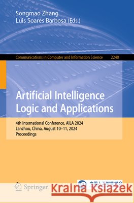 Artificial Intelligence Logic and Applications  9789819603534 Springer - książka
