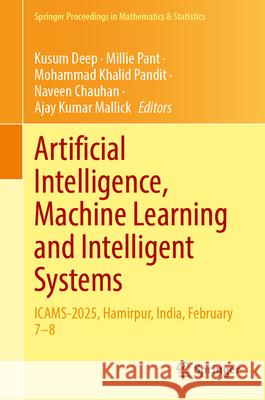 Artificial Intelligence, Machine Learning and Intelligent Systems  9789819538409 Springer - książka
