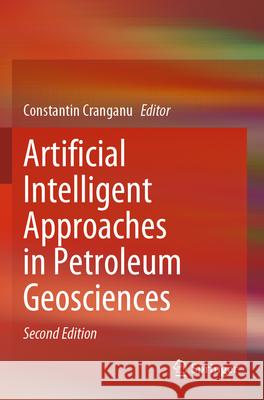 Artificial Intelligent Approaches in Petroleum Geosciences  9783031527173 Springer - książka