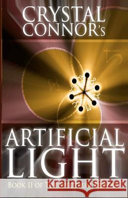 Artificial Light: The Spectrum Trilogy Book 2 Crystal Yvonne Connor 9781467961042 Createspace - książka