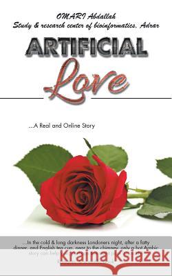 Artificial Love: A Real and Online Story Omari Abdallah 9781504990325 Authorhouse - książka