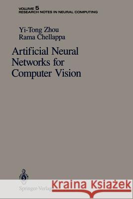 Artificial Neural Networks for Computer Vision Yi-Tong Zhou Rama Chellappa 9780387976839 Springer - książka