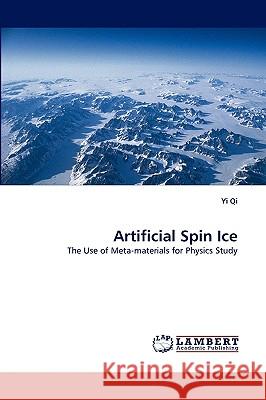 Artificial Spin Ice Yi Qi 9783838320328 LAP Lambert Academic Publishing - książka