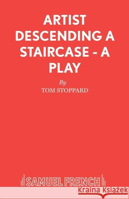 Artist Descending a Staircase Tom Stoppard 9780573016875 Samuel French Ltd - książka