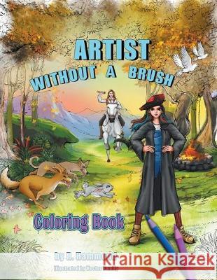 ARTIST Without a Brush Coloring Book R. Hammond A. Mohanta 9781733128933 Romeo Hotel Publishing, LLC - książka