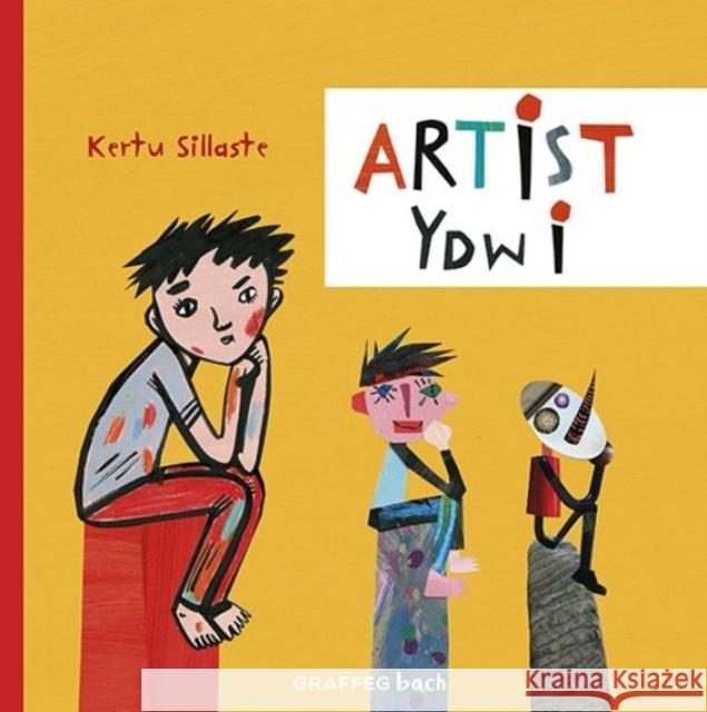 Artist Ydw i Kertu Sillaste 9781914079924 Graffeg Limited - książka