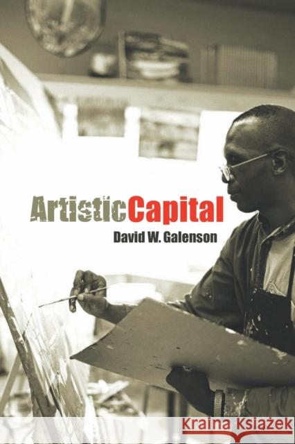 Artistic Capital David W. Galenson 9780415701716 Routledge - książka