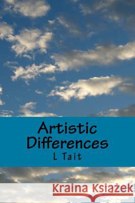 Artistic Differences L. Tait 9781497457898 Createspace - książka