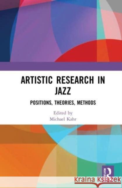 Artistic Research in Jazz  9781032019055 Taylor & Francis Ltd - książka