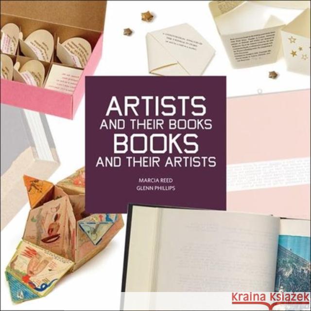 Artists and Their Books / Books and Their Artists Marcia Reed Glenn Phillips 9781606065730 Getty Research Institute - książka