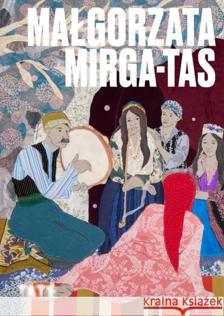 Artists Series: Malgorzata Mirga-Tas  9781849769655 Tate Publishing - książka