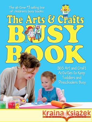 Arts & Crafts Busy Book Kuffner, Trish 9780684018720 Meadowbrook Press - książka