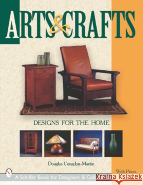 Arts & Crafts Designs for the Home Congdon-Martin, Douglas 9780764311789 Schiffer Publishing - książka
