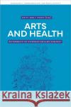 Arts and Health - Österreich im internationalen Kontext  9783837666083 transcript Verlag