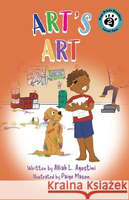 Art's Art Alliah L. Agostini Paige Mason 9781223188935 Paw Prints Reader - książka