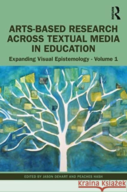 Arts-Based Research Across Textual Media in Education  9781032279077 Taylor & Francis Ltd - książka