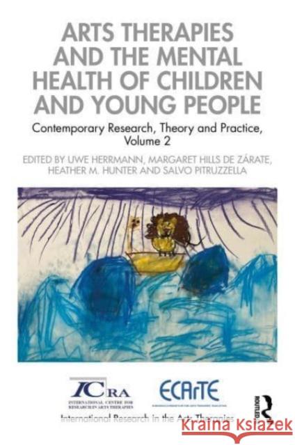 Arts Therapies and the Mental Health of Children and Young People  9781032182940 Taylor & Francis Ltd - książka